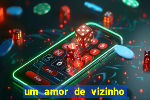 um amor de vizinho karen santos pdf